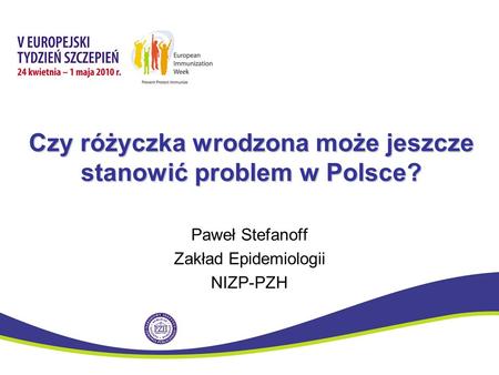 Czy różyczka wrodzona może jeszcze stanowić problem w Polsce?