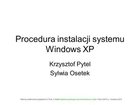 Procedura instalacji systemu Windows XP
