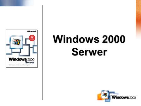 Windows 2000 Serwer.