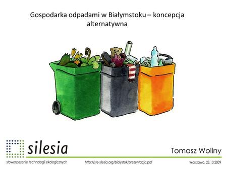 Gospodarka odpadami w Białymstoku – koncepcja alternatywna
