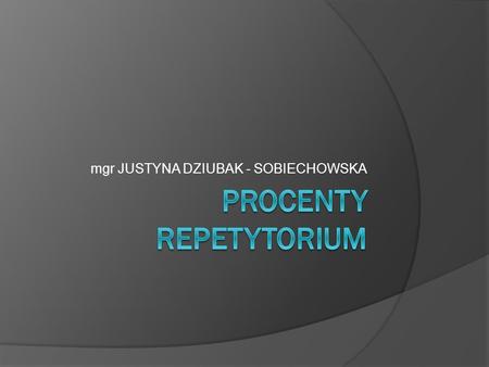 Procenty repetytorium