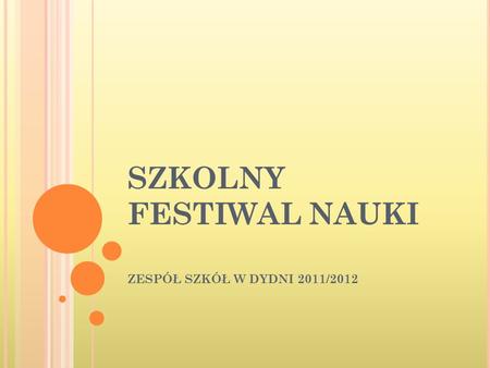 SZKOLNY FESTIWAL NAUKI