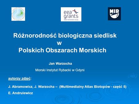 Różnorodność biologiczna siedlisk w Polskich Obszarach Morskich