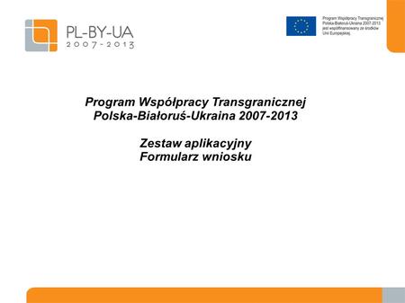 Program Współpracy Transgranicznej Polska-Białoruś-Ukraina