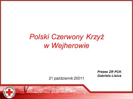 Polski Czerwony Krzyż w Wejherowie 21 październik 20011
