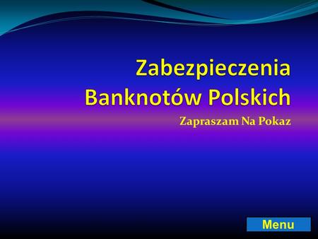 Zabezpieczenia Banknotów Polskich