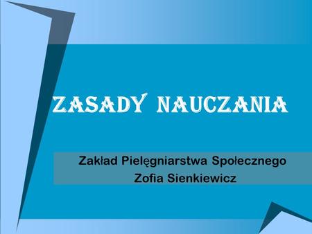 Zakład Pielęgniarstwa Społecznego Zofia Sienkiewicz