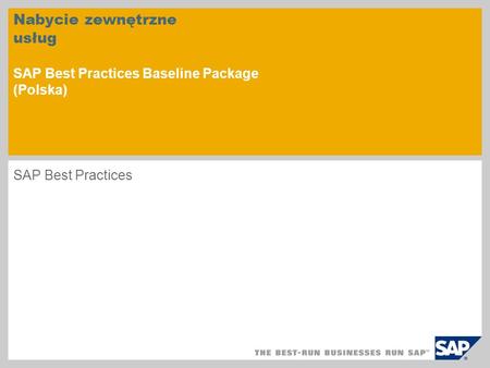Nabycie zewnętrzne usług SAP Best Practices Baseline Package (Polska)