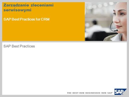 Zarządzanie zleceniami serwisowymi SAP Best Practices for CRM