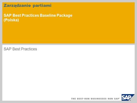 Zarządzanie partiami SAP Best Practices Baseline Package (Polska)
