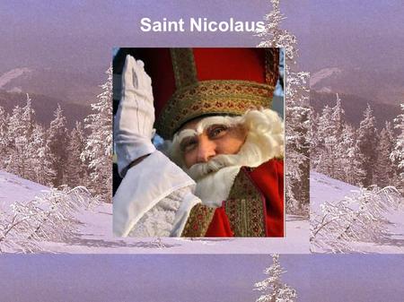 Saint Nicolaus.