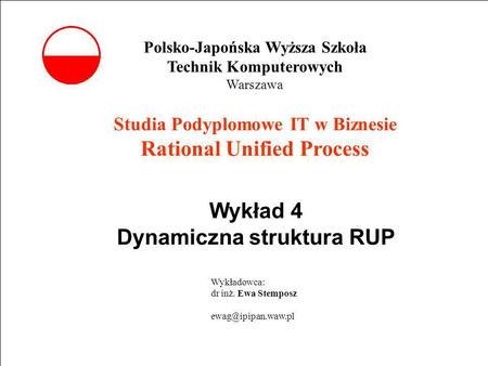 Wykład 4 Dynamiczna struktura RUP