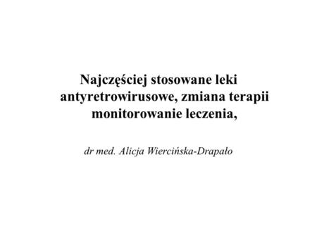 dr med. Alicja Wiercińska-Drapało