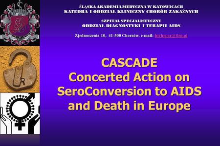 CASCADE Concerted Action on SeroConversion to AIDS and Death in Europe