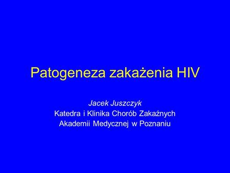 Patogeneza zakażenia HIV