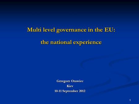 Multi level governance in the EU: the national experience