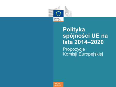 Polityka spójności UE na lata 2014–2020