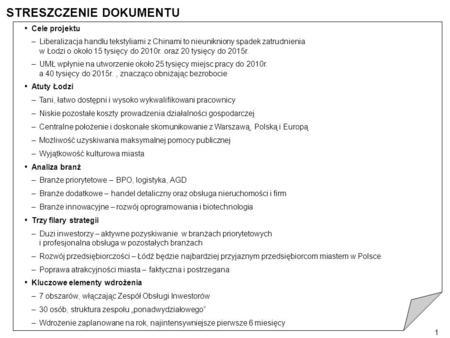 Strategia rozwoju klastra w Łodzi Warszawa, 18 listopada 2005 r. Spotkanie z dziennikarzami gospodarczymi mediów ogólnopolskich Projekt nr 494/2004 Klaster.