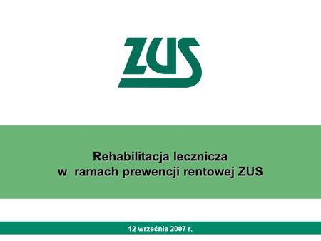 Rehabilitacja lecznicza w ramach prewencji rentowej ZUS