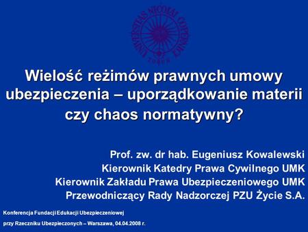 Prof. zw. dr hab. Eugeniusz Kowalewski