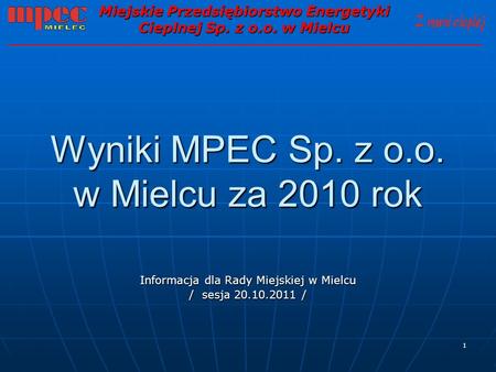 Wyniki MPEC Sp. z o.o. w Mielcu za 2010 rok