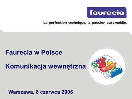 Faurecia w Polsce Komunikacja wewnętrzna