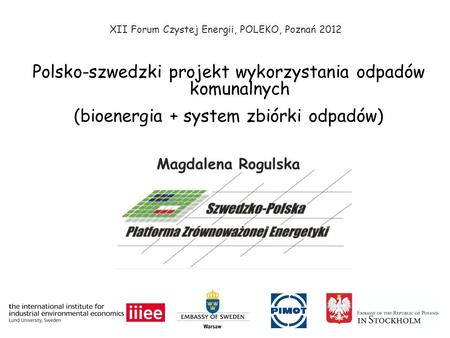 Polsko-szwedzki projekt wykorzystania odpadów komunalnych