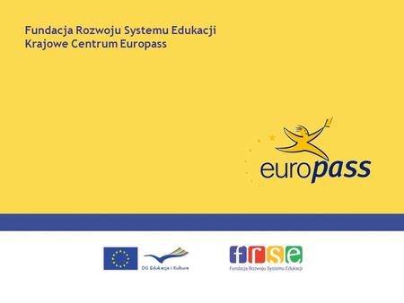 Fundacja Rozwoju Systemu Edukacji Krajowe Centrum Europass.