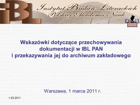 Wskazówki dotyczące przechowywania dokumentacji w IBL PAN