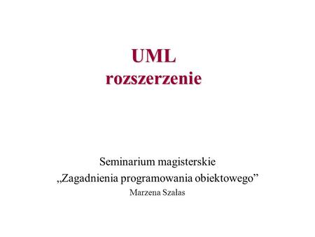 UML rozszerzenie Seminarium magisterskie