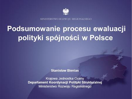 Podsumowanie procesu ewaluacji polityki spójności w Polsce