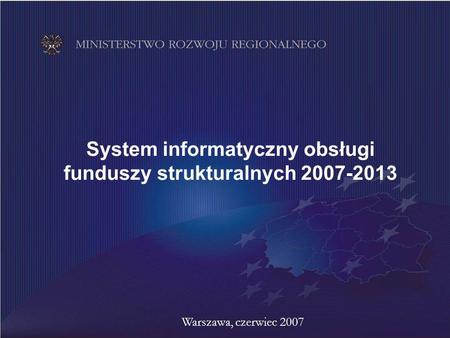 System informatyczny obsługi funduszy strukturalnych