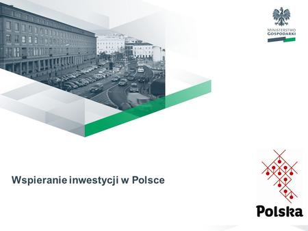 Wspieranie inwestycji w Polsce