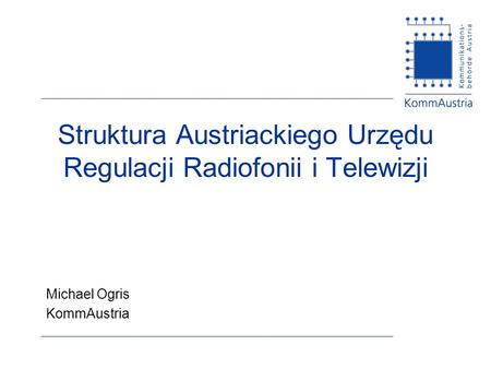 Struktura Austriackiego Urzędu Regulacji Radiofonii i Telewizji