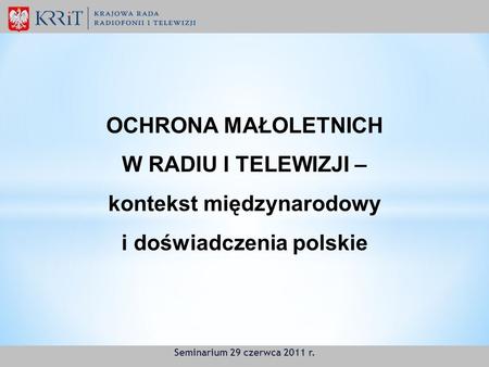 W RADIU I TELEWIZJI – kontekst międzynarodowy i doświadczenia polskie
