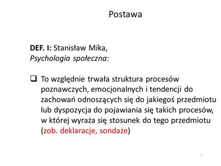 Postawa DEF. I: Stanisław Mika, Psychologia społeczna: