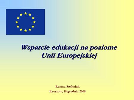 Wsparcie edukacji na poziome Unii Europejskiej
