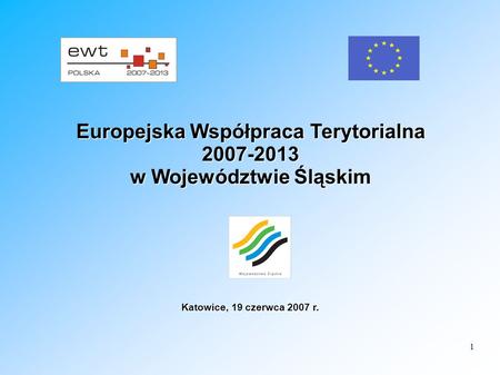 Europejska Współpraca Terytorialna w Województwie Śląskim