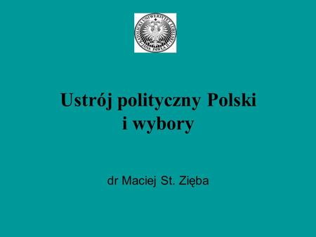 Ustrój polityczny Polski i wybory