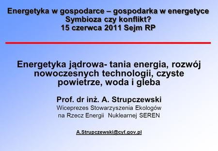 Prof. dr inż. A. Strupczewski