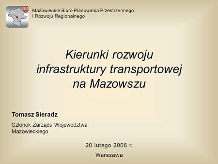 Kierunki rozwoju infrastruktury transportowej na Mazowszu