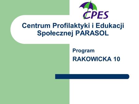 Centrum Profilaktyki i Edukacji Społecznej PARASOL