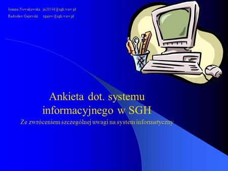 Ankieta dot. systemu informacyjnego w SGH