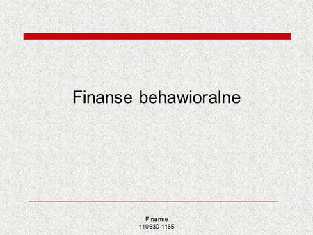 Finanse behawioralne Finanse  110630-1165.