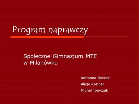 Społeczne Gimnazjum MTE w Milanówku