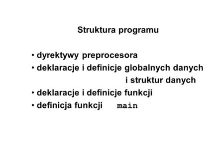 Struktura programu dyrektywy preprocesora