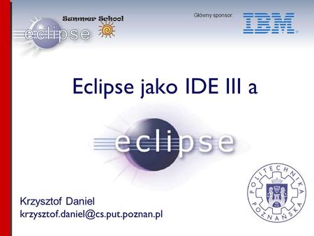 Eclipse jako IDE III a.