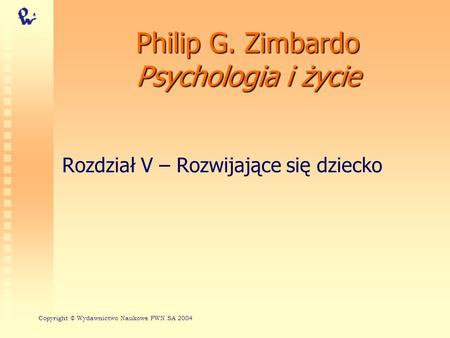 Philip G. Zimbardo Psychologia i życie