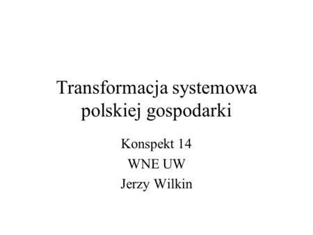 Transformacja systemowa polskiej gospodarki