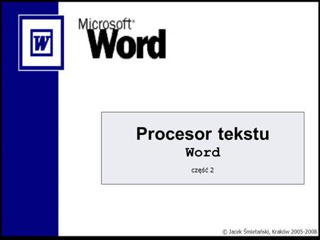 Procesor tekstu Word część 2